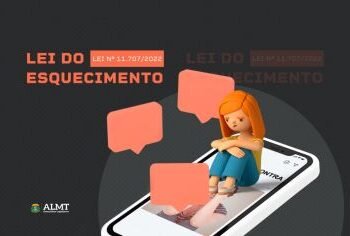 POLÍTICA Lei aprovada na ALMT garante a mulheres vítimas de violência o direito de solicitar retirada de dados pessoais de veículos de comunicação
