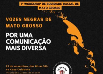 Workshop de equidade racial reúne pesquisadores, ativistas e comunicadores para diálogo neste sábado (23)