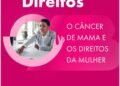 OAB-MT relança guia 2026 sobre câncer de mama e direitos das pacientes